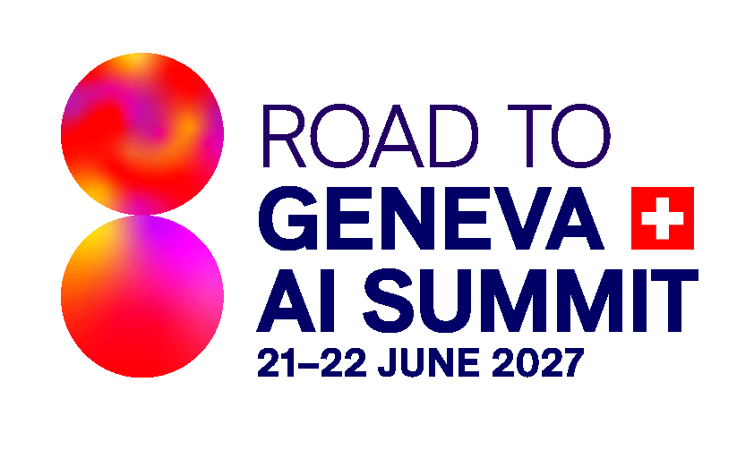 Road to Geneva AI Summit, 21–22 June 2027